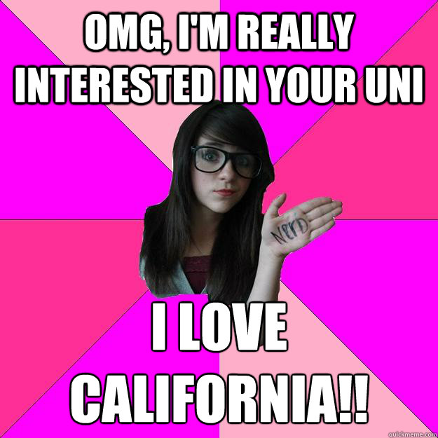 omg, i'm really interested in your uni i LOVE california!!  Idiot Nerd Girl