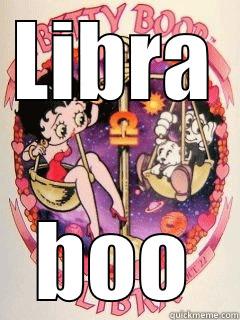 LIBRA BOO Misc