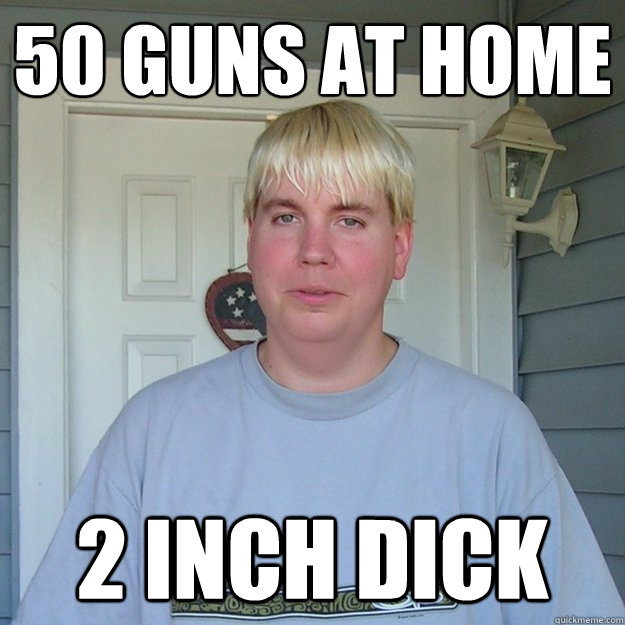 50 GUNS AT HOME 2 INCH DICK - 50 GUNS AT HOME 2 INCH DICK  Impotent White Pig