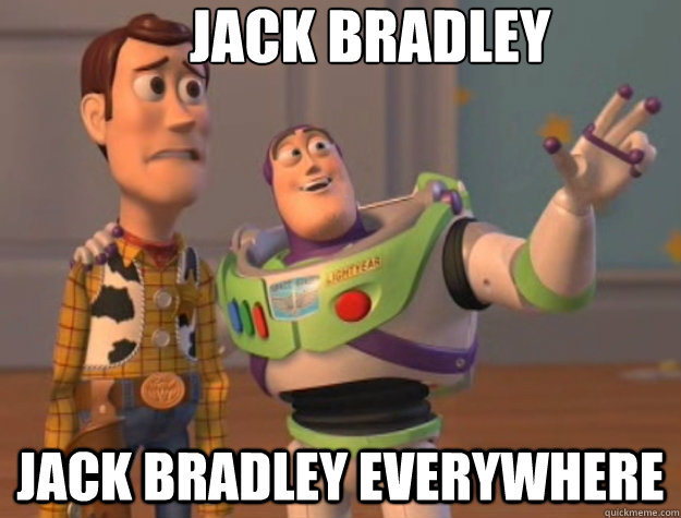      Jack Bradley Jack Bradley everywhere  Toy Story