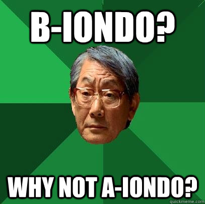 B-IONDO? WHY NOT A-IONDO?  High Expectations Asian Father