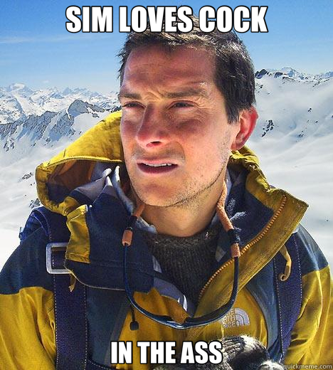 SIM LOVES COCK IN THE ASS  Bear Grylls