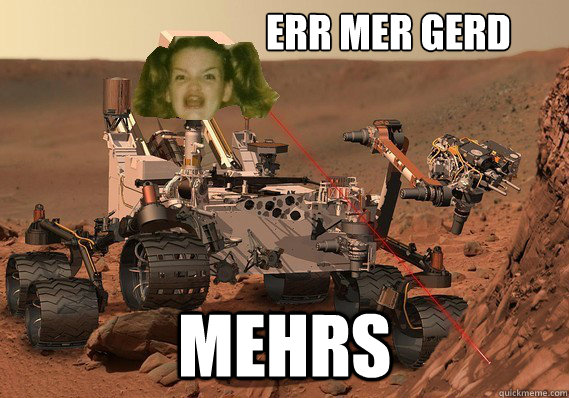 Err Mer Gerd MEHRS - Err Mer Gerd MEHRS  CURIOSITY - ERR MER GERD