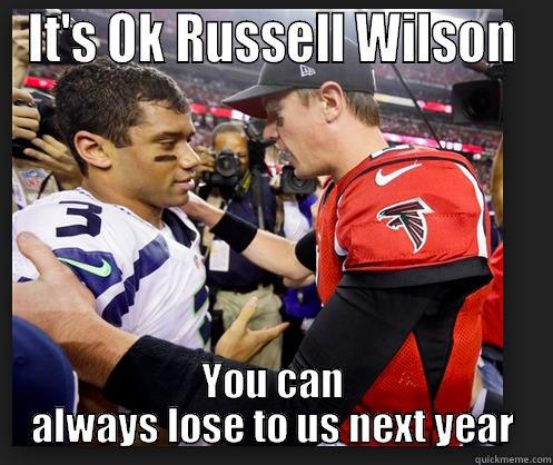 Garbage Russell Wilson - IT'S OK RUSSELL WILSON YOU CAN ALWAYS LOSE TO US NEXT YEAR Misc