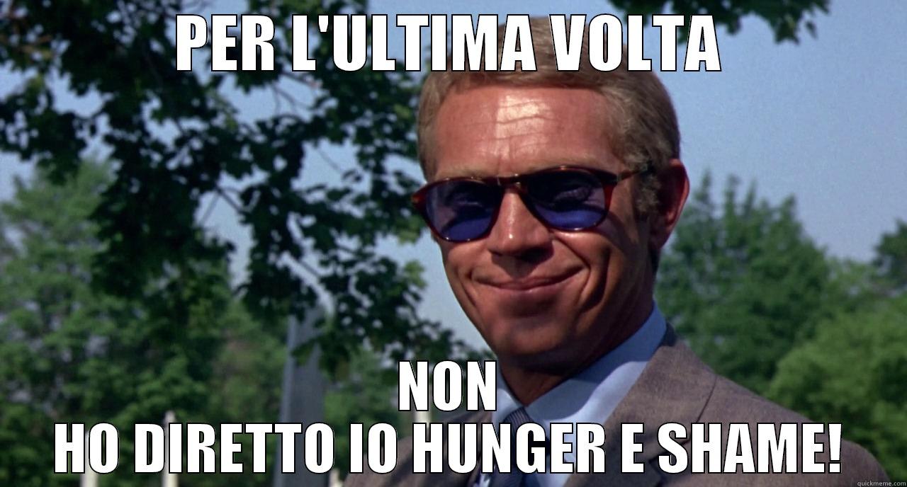 Coincidenza di omonimi - PER L'ULTIMA VOLTA NON HO DIRETTO IO HUNGER E SHAME! Misc