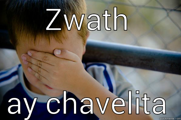 ZWATH AY CHAVELITA Confession kid