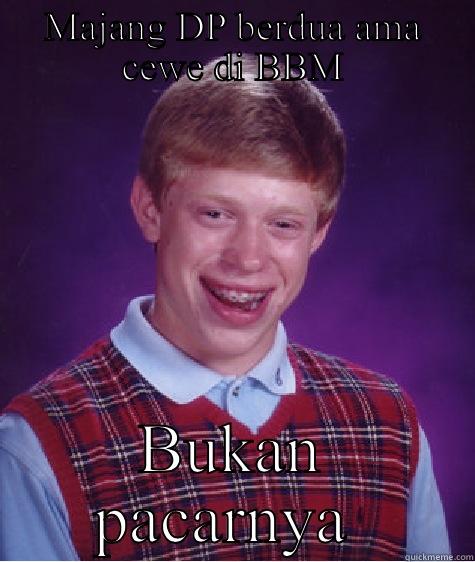 MAJANG DP BERDUA AMA CEWE DI BBM BUKAN PACARNYA  Bad Luck Brian