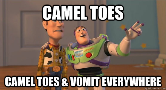 Camel toes camel toes & vomit everywhere - Camel toes camel toes & vomit everywhere  Toy Story Everywhere