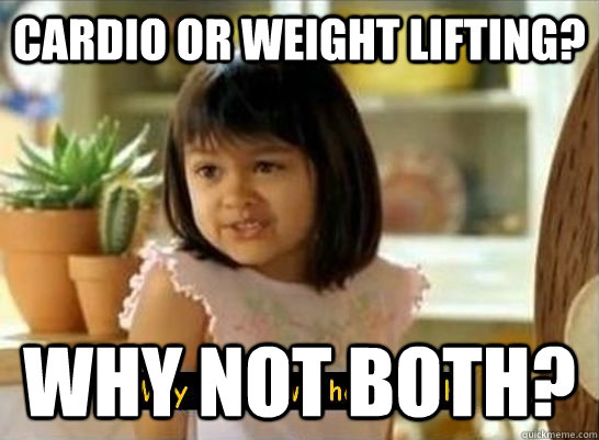 Cardio or weight lifting? Why not both?   