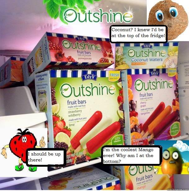 Which Outshine bar will be at the top of your fridge? -   Misc