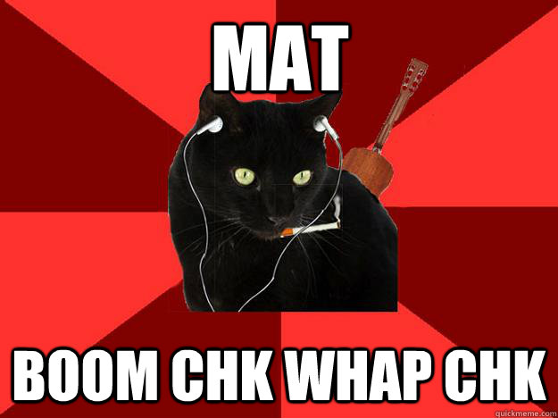 MAT Boom Chk Whap Chk  Berklee Cat