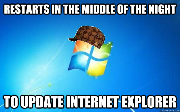 Restarts in the middle of the night To update Internet Explorer  