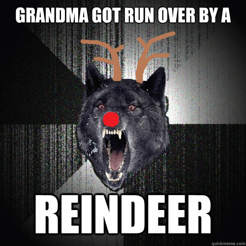 Grandma got run over by a Reindeer - Grandma got run over by a Reindeer  Misc