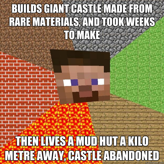 BUILDS GIANT CASTLE MADE FROM RARE MATERIALS, AND TOOK WEEKS TO MAKE THEN LIVES A MUD HUT A KILO METRE AWAY, CASTLE ABANDONED  Minecraft