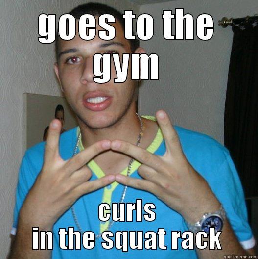 curling in the squat rack - GOES TO THE GYM CURLS IN THE SQUAT RACK Misc