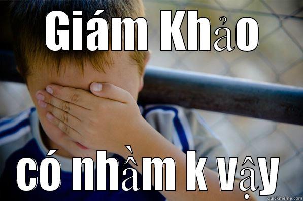  GIÁM KHẢO CÓ NHẦM K VẬY Confession kid