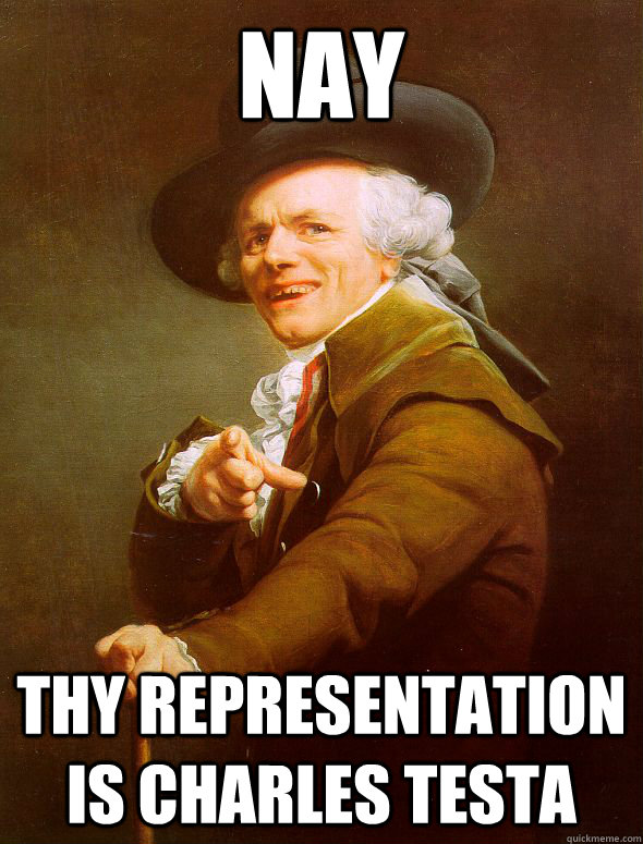 Nay Thy representation is Charles Testa  Joseph Ducreux