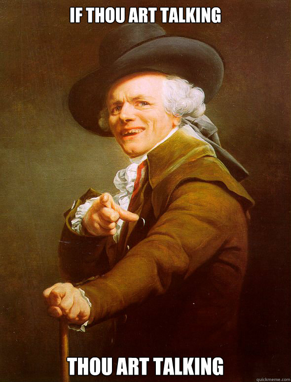 if thou art talking thou art talking - if thou art talking thou art talking  Joseph Ducreux