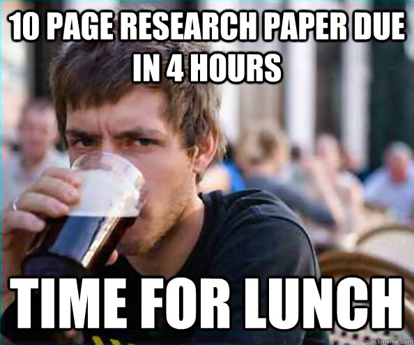 10 Page Research Paper Due in 4 Hours Time for lunch - 10 Page Research Paper Due in 4 Hours Time for lunch  College Senior