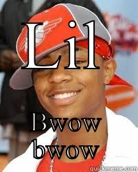 Lil bwow bwow - LIL BWOW BWOW Misc