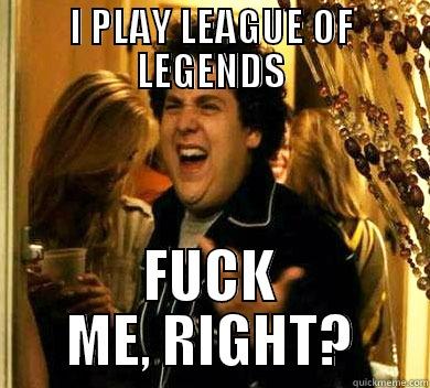 League of legends Jonah - I PLAY LEAGUE OF LEGENDS FUCK ME, RIGHT? Misc