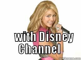 miley cyrus -      WITH DISNEY CHANNEL Misc