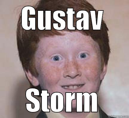 ginger face - GUSTAV STORM Over Confident Ginger