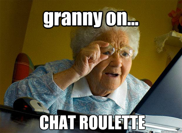 granny on... CHAT ROULETTE    Grandma finds the Internet