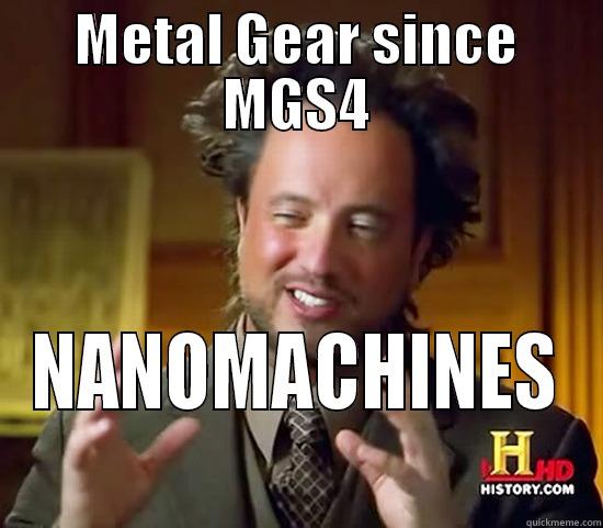 Nanomachines explanations - METAL GEAR SINCE MGS4 NANOMACHINES Ancient Aliens