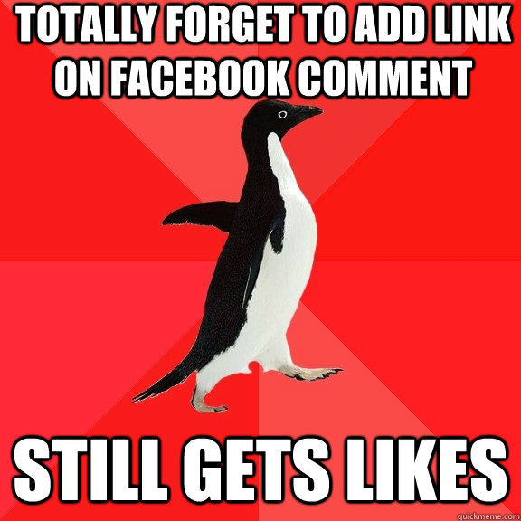 totally forget to add link on facebook comment  still gets likes   Socially Awesome Penguin