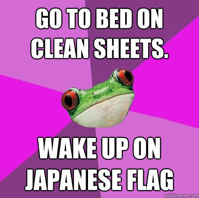 Go to bed on clean sheets. Wake up on Japanese flag  