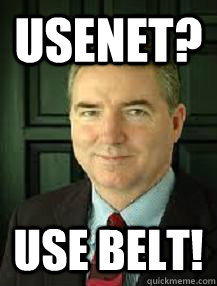 Usenet?  Use BELT!  Judge William Adams