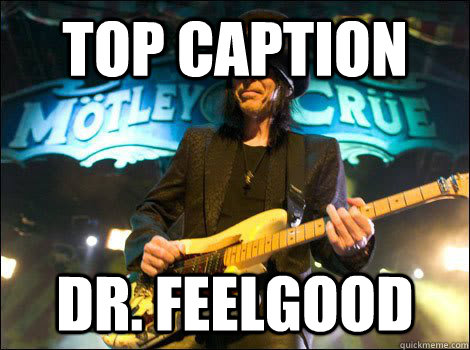 Top caption DR. FEELGOOD  