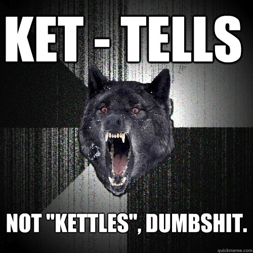 KET - TELLS not 