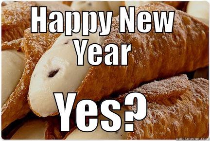 cannoli eat four - HAPPY NEW YEAR YES? Misc