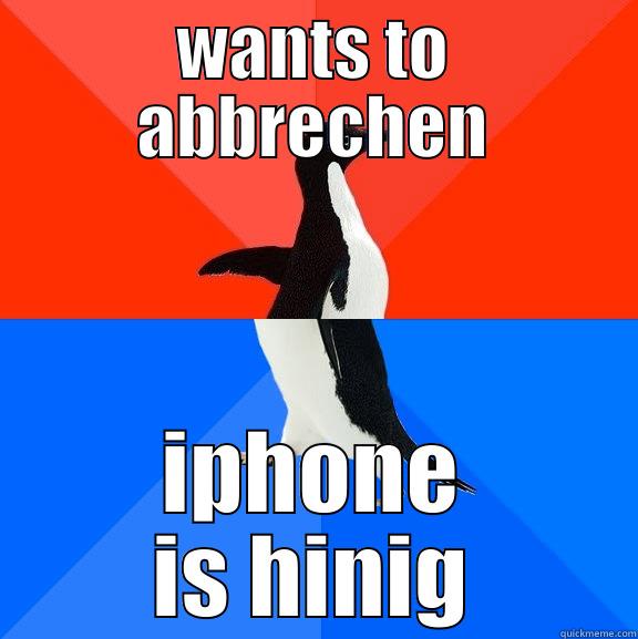 agi iphone - WANTS TO ABBRECHEN IPHONE IS HINIG Socially Awesome Awkward Penguin