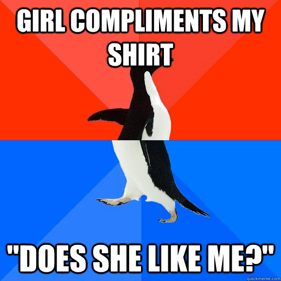 Girl compliments my shirt 