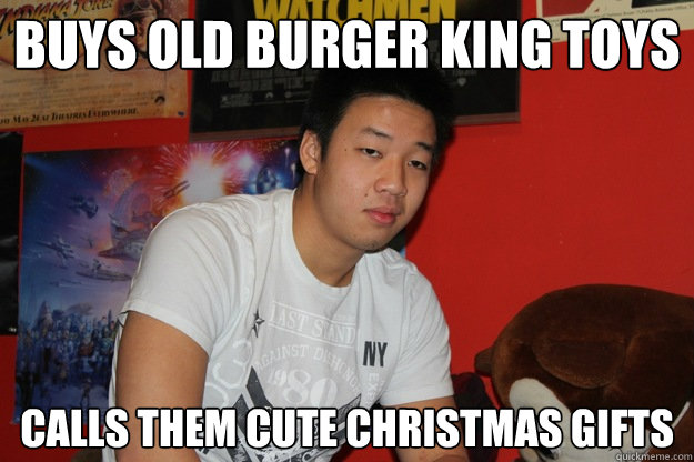 Buys Old Burger King Toys Calls Them Cute Christmas Gifts - Buys Old Burger King Toys Calls Them Cute Christmas Gifts  Badass Asian