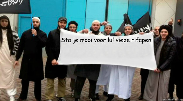 Sta je mooi voor lul vieze rifapen!  Sharia4captioncontests