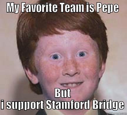 Gingers are smart - MY FAVORITE TEAM IS PEPE BUT I SUPPORT STAMFORD BRIDGE Over Confident Ginger