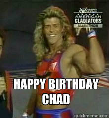 Happy Birthday Chad  - Happy Birthday Chad   Misc