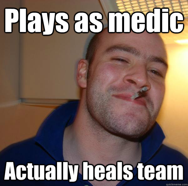 Plays as medic Actually heals team - Plays as medic Actually heals team  Misc