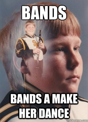 Bands  bands a make her dance  Revenge Band Kid