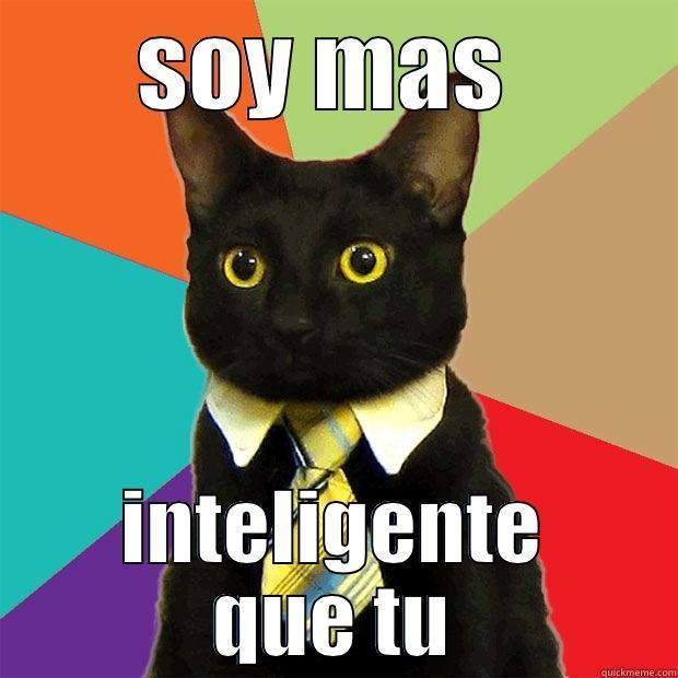 SOY MAS  INTELIGENTE QUE TU Business Cat