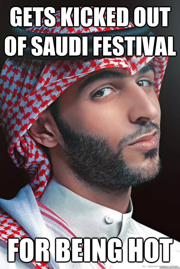 Gets kicked out of Saudi Festival For Being Hot  Bad Luck Osman