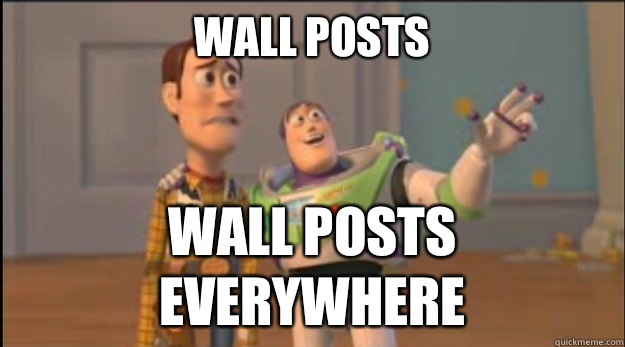 Wall posts Wall posts everywhere - Wall posts Wall posts everywhere  Misc