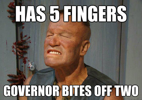 Has 5 fingers Governor bites off two - Has 5 fingers Governor bites off two  Merle Walking Dead