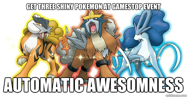 get three shiny pokemon at gamestop event automatic awesomness  Automatic Pokemon Awesomeness