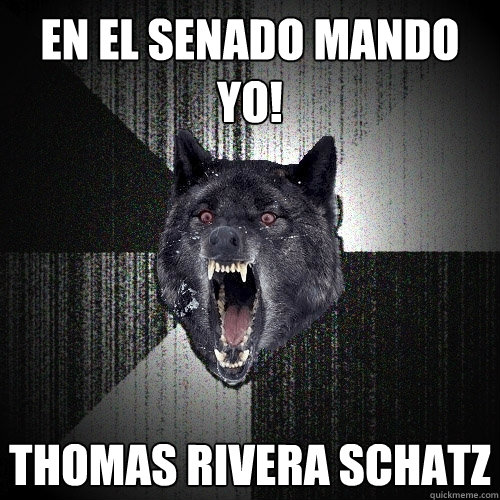 En el Senado mando yo! Thomas Rivera Schatz  Insanity Wolf