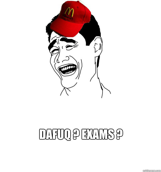  Dafuq ? exams ?  Yao ming Mcdonalds